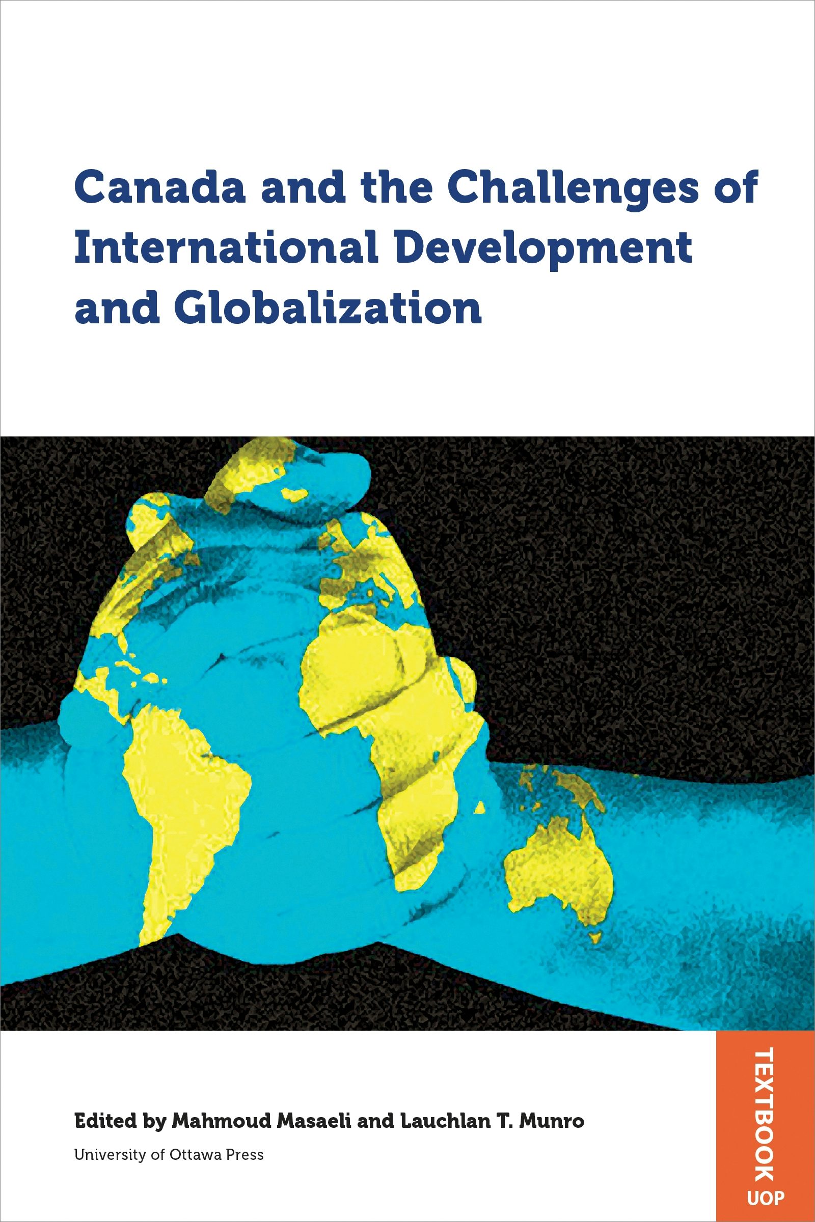TERRITORIAL AND RESTRUCTURING GLOBAL 洋書 DEV and Development International of Challenges the and Canada 洋書