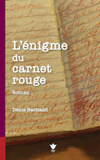 Cover of 'Lénigme du carnet rouge' by Denis Bachand 